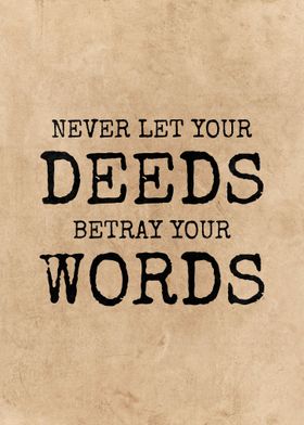 Deeds and Words