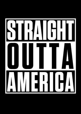 Straight outta america