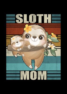Sloth Mom Flowers Mother