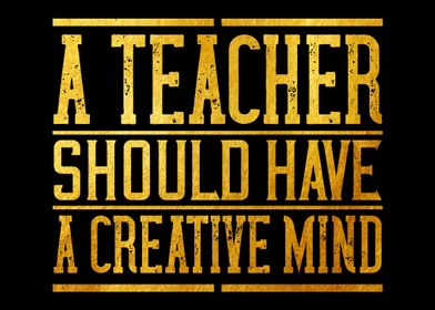 A teacher should have 