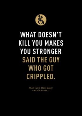 What Doesnt Kill You Quote