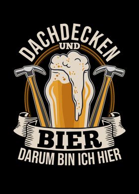 Dachdecken Bier Darum Bin