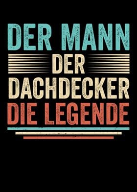 Der Mann Der Dachdecker