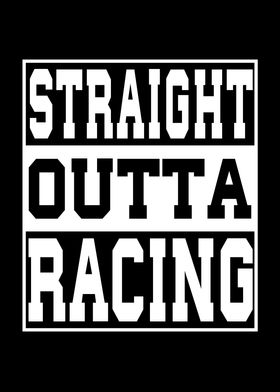 Racing Saying Funny