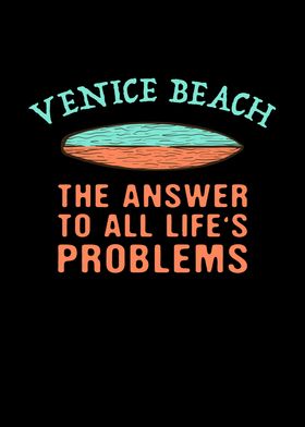 Venice Beach Answer To All