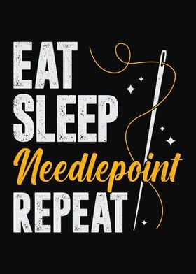 Eat Sleep Needlepoint