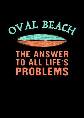 Oval Beach Answer To All