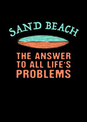 Sand Beach Answer To All