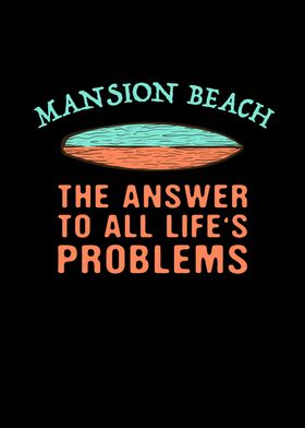 Mansion Beach Answer To