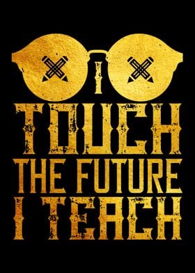 I touch the future 