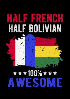 Half French Half Bolivian