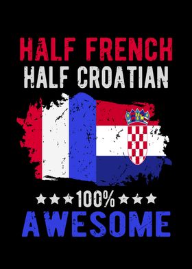 Half French Half Croatian