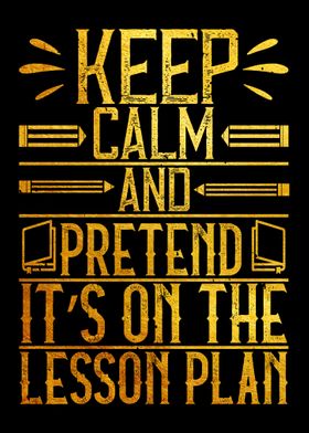 Keep calm and pretend 