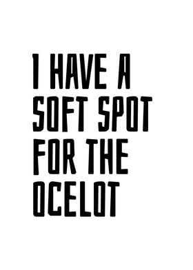 Soft spot for the ocelot