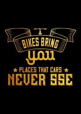 bikes bring you places