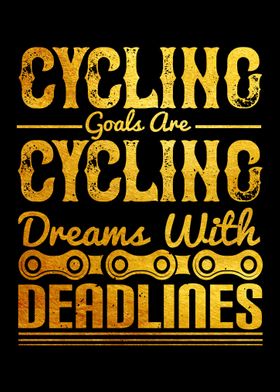 Cycling goals are cycling 