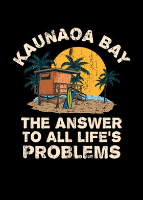 Kaunaoa Bay Answer To All