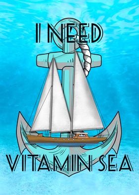 I Need Vitamin Sea Boat