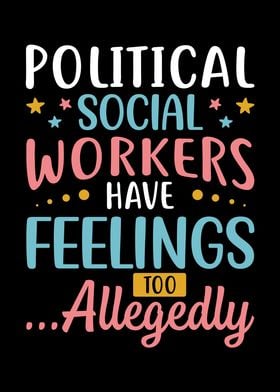 Political Social Worker