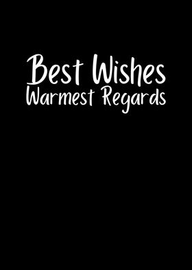 Best Whishes Warmest