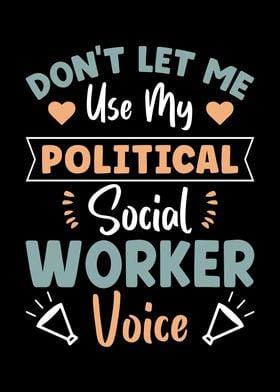 Political Social Worker