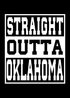 Oklahoma Straight outta