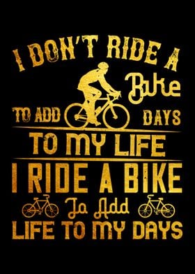 i dont ride a bike to add