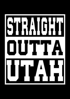 Utah Straight outta