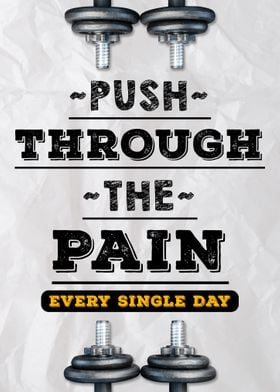 Push Through The Pain