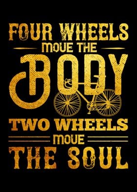 four wheels move the body