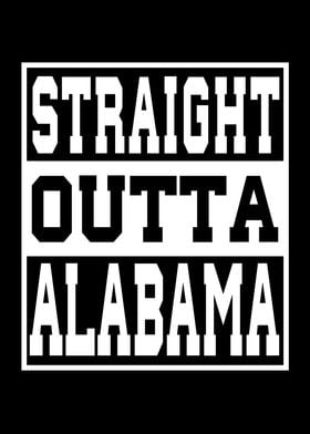 Alabama Straight outta