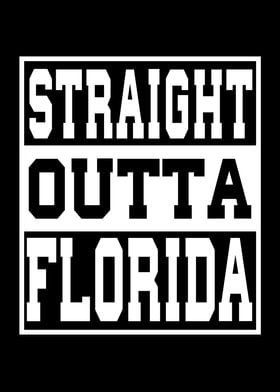 Florida Straight outta