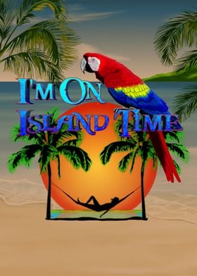 I Am On Island Time