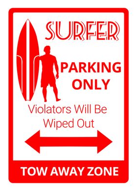 Funny Surfer Parking Only