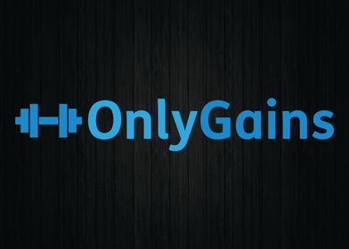 Only Gains