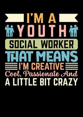 Im A Youth Social Worker