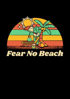 Fear No Beach Motivational