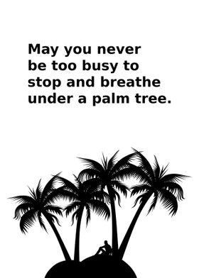 Rest Under the Palm Trees