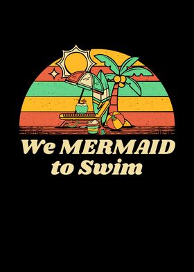 We MERMAID to Swim Beach