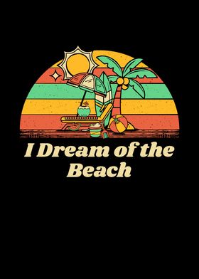 I Dream of the Beach