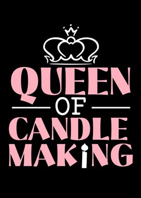 Queen Of Candle Making