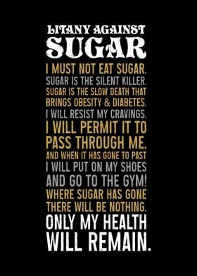 Litany Against Sugar