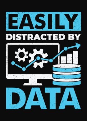 Easily Distracted By Data