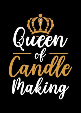 Queen Of Candle Making