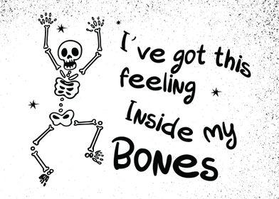 inside my bones