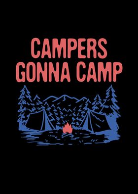 Campers Gonna Camp Summer