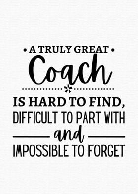 a truly great coach