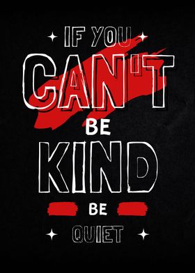 If You Cant Be Kind Be