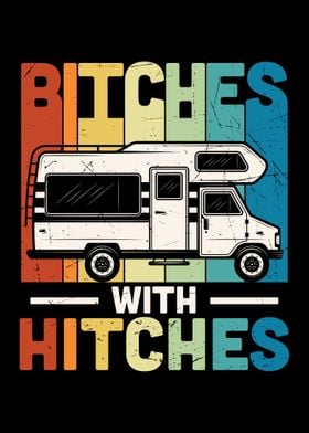 Bitches with hitches