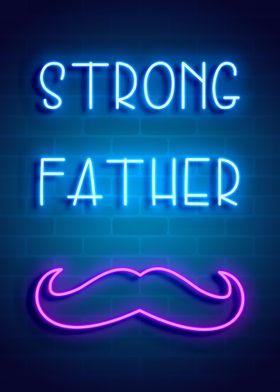 Strong Father Neon